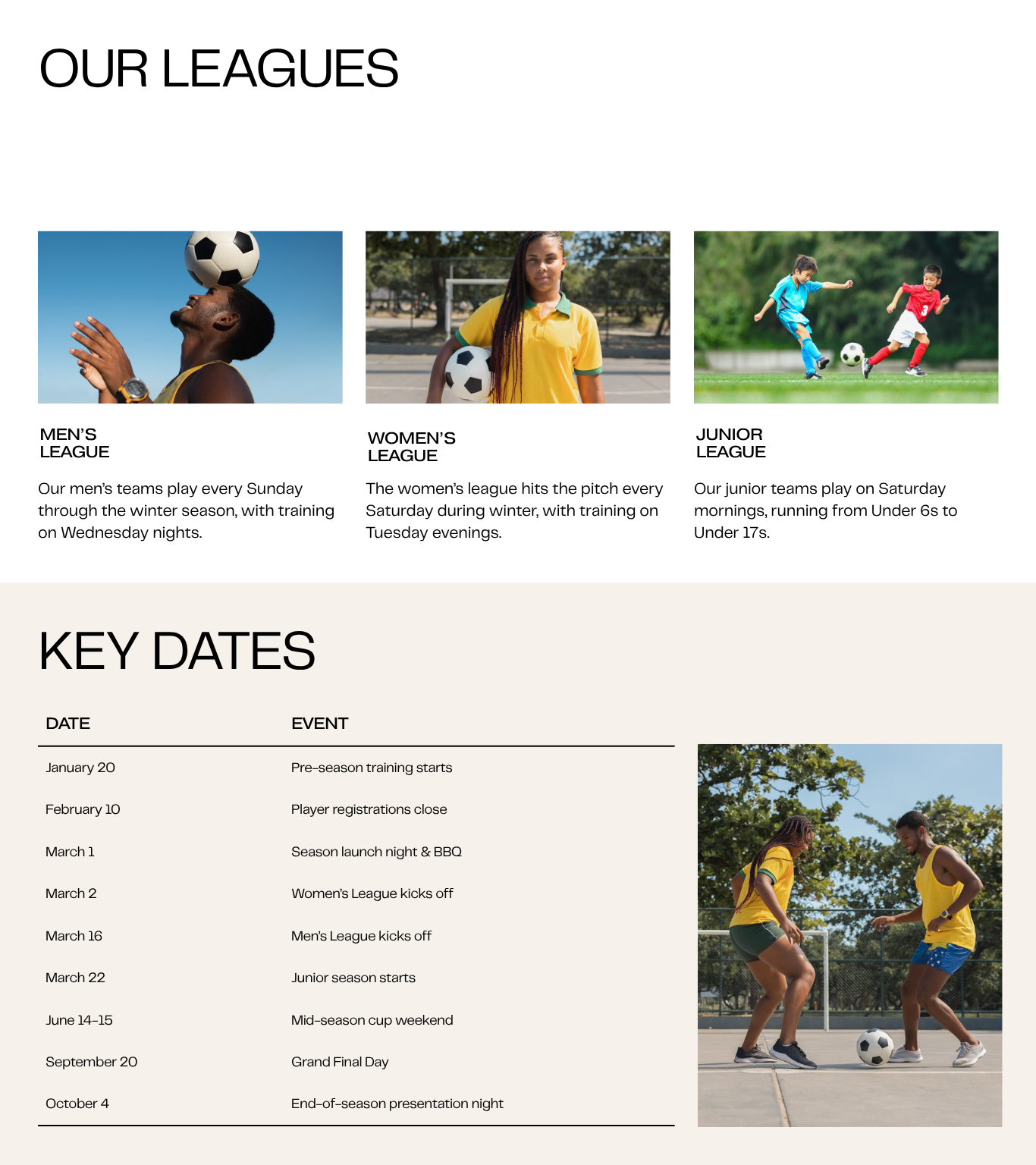 Our leagues and key dates